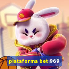 plataforma bet 969